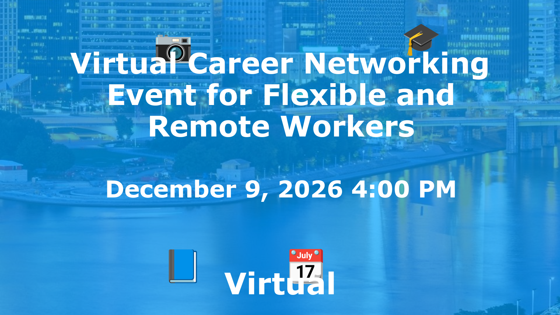 Virtual Career Networking Event for Flexible and Remote Workers event image
